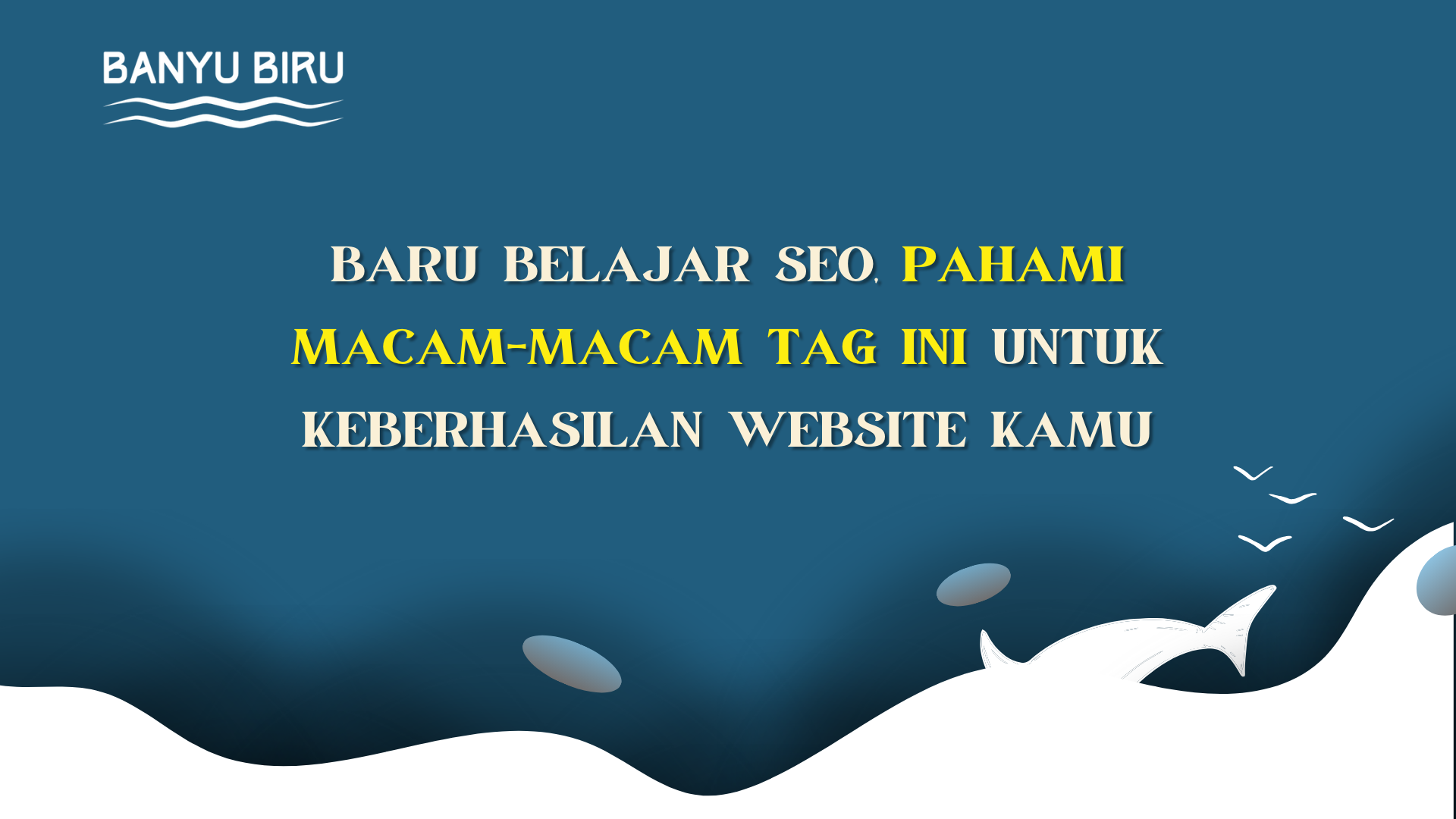 belajar SEO, macam-macam tag HTML pada SEO, TIPS SEO HTML, keyword SEO HTML
